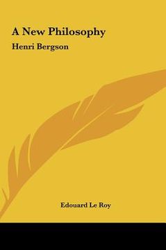 portada a new philosophy: henri bergson