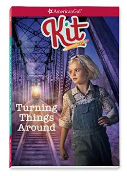portada Kit: Turning Things Around (American Girl Historical Characters) (in English)