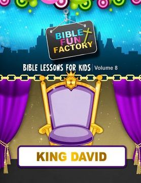 portada Bible Lessons for Kids: King David (en Inglés)