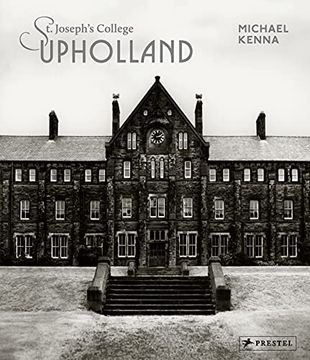 portada Michael Kenna: St Joseph'S College, Upholland 
