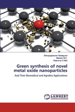 portada Green synthesis of novel metal oxide nanoparticles