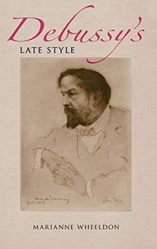 portada Debussy's Late Style (Musical Meaning and Interpretation) (in English)
