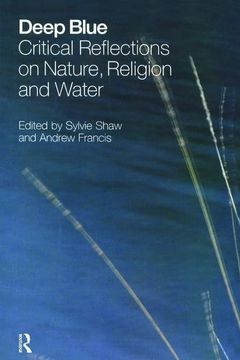 portada Deep Blue: Critical Reflections on Nature, Religion and Water (in English)