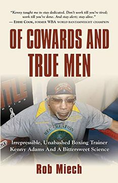 portada Of Cowards and True men (en Inglés)