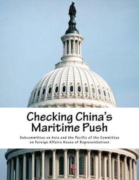 portada Checking China's Maritime Push (en Inglés)