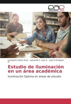 portada Estudio de iluminación en un área académica: Iluminación Optima en áreas de estudio (Spanish Edition)