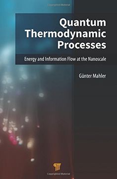 portada Quantum Thermodynamic Processes: Energy and Information Flow at the Nanoscale (en Inglés)