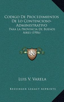 portada Codigo de Procedimientos de lo Contencioso-Administrativo: Para la Provincia de Buenos Aires (1906)