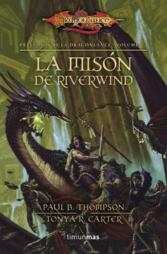 portada La misión de Riverwind: Preludios de la Dragonlance. Volumen 4 (DGL BOL Preludios II)