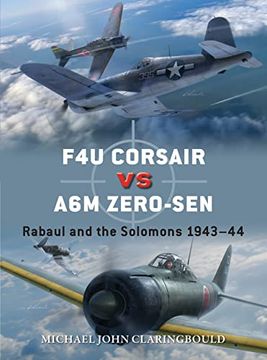 portada F4u Corsair Versus a6m Zero-Sen: Rabaul and the Solomons 1943–44 (Duel) (en Inglés)