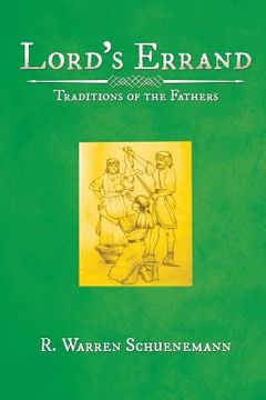 portada Lord'S Errand: Traditions of the Fathers (en Inglés)