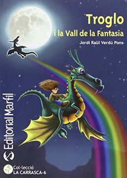 portada Troglo i la Vall de la Fantasia (Narrativa Primaria) - 9788426814517