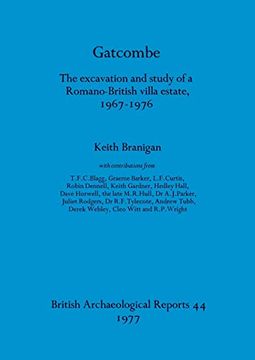 portada Gatcombe: The Excavation and Study of a Romano-British Villa Estate, 1967-1976 (44) (British Archaeological Reports British Series) (en Inglés)