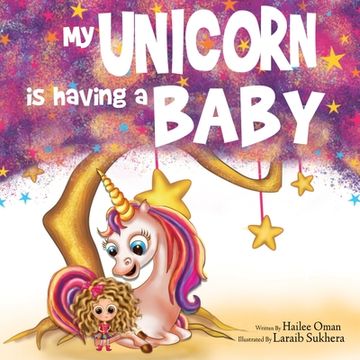 portada My Unicorn is having a Baby! (en Inglés)