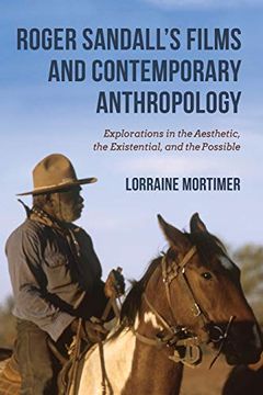 portada Roger Sandall's Films and Contemporary Anthropology: Explorations in the Aesthetic, the Existential, and the Possible (en Inglés)