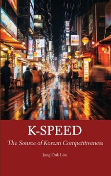 portada K-Speed: The Source of Korean Competitiveness (en Inglés)