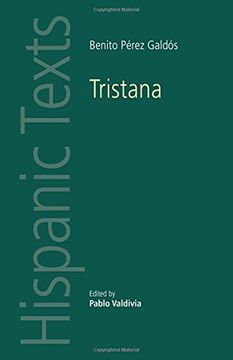 portada Tristana by Benito Pérez Galdós (Hispanic Texts MUP)