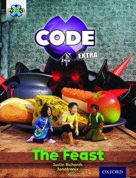 portada Project x Code Extra: Turquoise Book Band, Oxford Level 7: Castle Kingdom: The Feast 