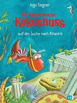 portada Der Kleine Drache Kokosnuss auf der Suche Nach Atlantis (en Alemán)