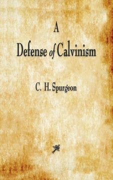 portada A Defense of Calvinism (in English)