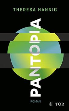 portada Pantopia: Roman | Ausgezeichnet mit dem Seraph 2023 für das Beste Buch Hannig, Theresa (en Alemán)