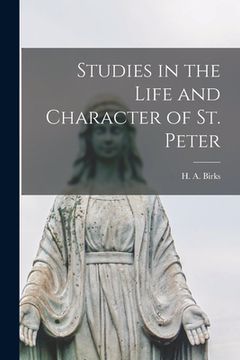 portada Studies in the Life and Character of St. Peter (en Inglés)