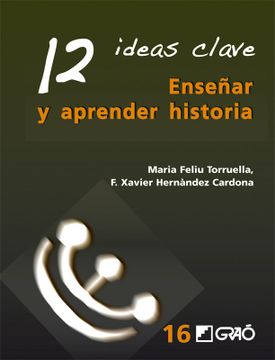 portada 12 Ideas Clave Enseñar y Aprender Historia