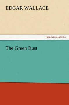 portada the green rust (en Inglés)