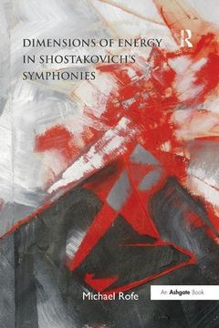portada Dimensions of Energy in Shostakovich's Symphonies. Michael Rofe (en Inglés)