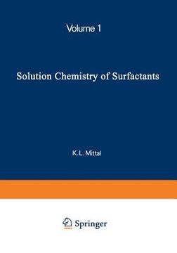 portada Solution Chemistry of Surfactants: Volume 1 (en Inglés)