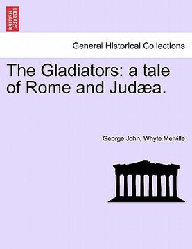 portada the gladiators: a tale of rome and jud a. (en Inglés)