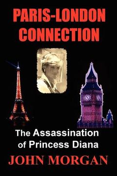 portada paris-london connection: the assassination of princess diana (in English)