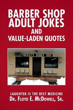 portada Barber Shop Adult Jokes and Value-Laden Quotes: Laughter is the Best Medicine (in English)
