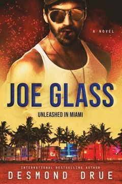 portada Joe Glass: Unleashed in Miami