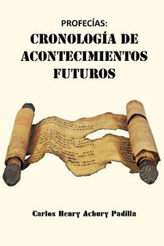portada Profec&Iacuteas: Cronolog&Iacutea de Acontecimientos Futuros
