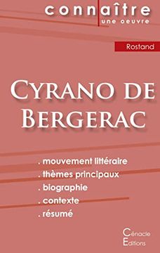 portada Fiche de Lecture Cyrano de Bergerac de Edmond Rostand (Analyse Littéraire de Référence et Résumé Complet) (Connaître une Oeuvre) (en Francés)