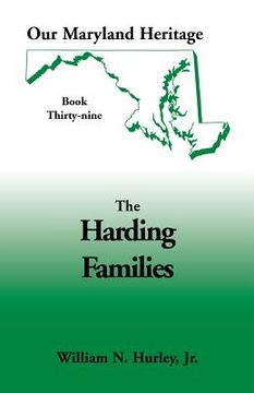 portada Our Maryland Heritage, Book 39: The Harding Families (en Inglés)
