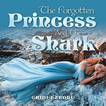portada The Forgotten Princess and the Shark (en Inglés)