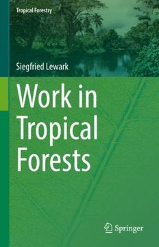 portada Work in Tropical Forests (en Inglés)