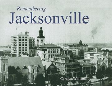 portada Remembering Jacksonville (en Inglés)
