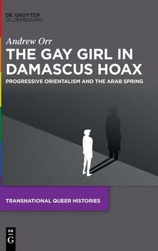 portada The Gay Girl in Damascus Hoax (en Inglés)