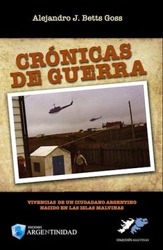 portada Crónicas de Guerra: Malvinas 1982. -- ( Malvinas ) (in Spanish)