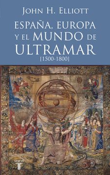 ESPANA, EUROPA Y EL MUNDO DE ULTRAMAR