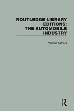 portada Routledge Library Editions: The Automobile Industry