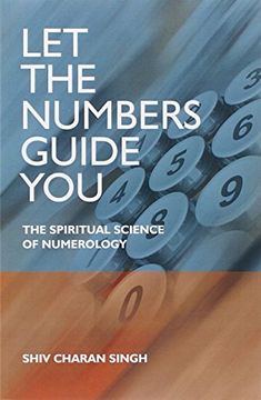 portada Let the Numbers Guide You: The Spiritual Science of Numerology