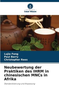 portada Neubewertung der Praktiken des IHRM in chinesischen MNCs in Afrika (en Alemán)