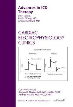 portada Advances in ICD Therapy, an Issue of Cardiac Electrophysiology Clinics: Volume 3-3