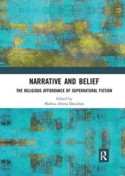 portada Narrative and Belief: The Religious Affordance of Supernatural Fiction 