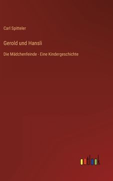 portada Gerold und Hansli: Die Mädchenfeinde - Eine Kindergeschichte (in German)