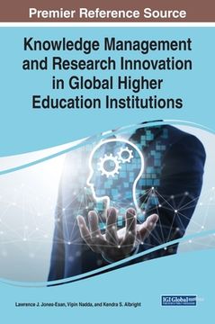 portada Knowledge Management and Research Innovation in Global Higher Education Institutions (en Inglés)